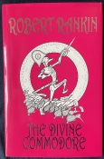 The Divine Commodore (or 'The Kiwi Chronicles') illustrated by Robert Rankin (2014)
